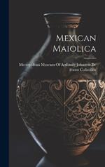 Mexican Maiolica