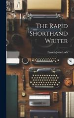 The Rapid Shorthand Writer