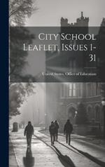 City School Leaflet, Issues 1-31