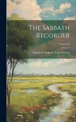 The Sabbath Recorder; Volume 82 - cover