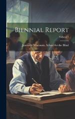 Biennial Report; Volume 2