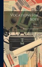 Vocations For Boys; Volume 9