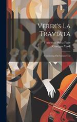 Verdi's La Traviata: Containing The Italian Text