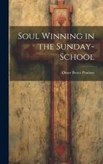 Soul Winning in the Sunday-school
