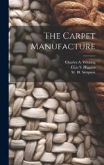 The Carpet Manufacture