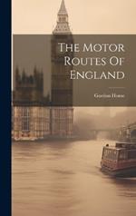 The Motor Routes Of England