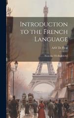 Introduction to the French Language: From the 5Th English Ed