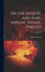 On the Annual and Semi-Annual Seismic Periods; Volume 184