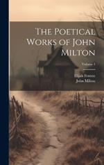 The Poetical Works of John Milton; Volume 1