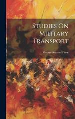 Studies On Military Transport