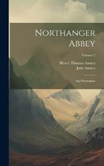 Northanger Abbey: And Persuasion; Volume 2
