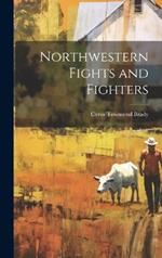 Northwestern Fights and Fighters