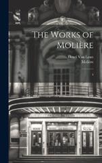 The Works of Molière: 4