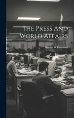 The Press And World Affairs