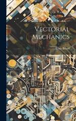 Vectorial Mechanics