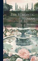 The Romantic Woman