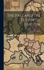 The Past and the Future of Belgium