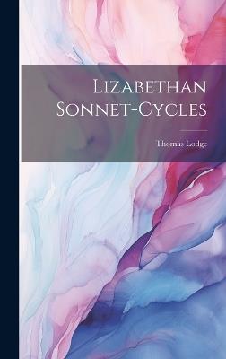 Lizabethan Sonnet-Cycles - Thomas Lodge - cover
