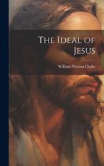 The Ideal of Jesus