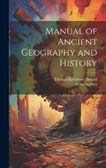 Manual of Ancient Geography and History