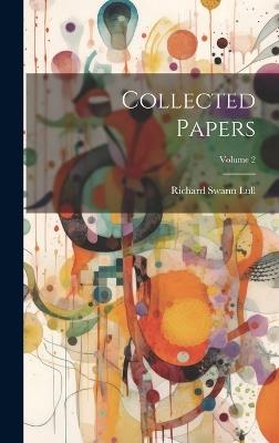 Collected Papers; Volume 2 - Richard Swann Lull - cover