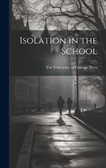Isolation in the School