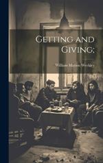 Getting and Giving;