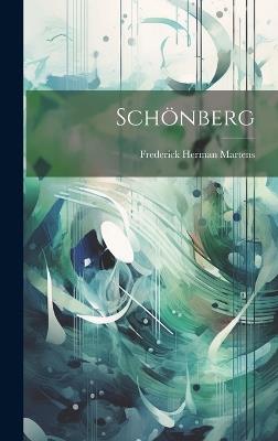 Schönberg - Frederick Herman Martens - cover