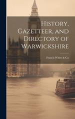 History, Gazetteer, and Directory of Warwickshire