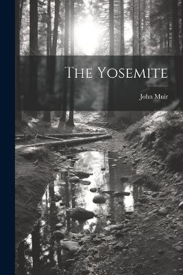 The Yosemite - John Muir - cover