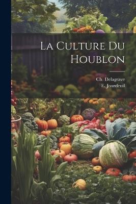 La Culture Du Houblon - E Jourdeuil - cover