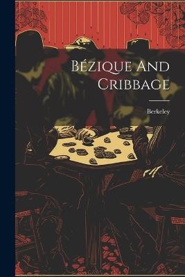 Bézique And Cribbage - cover