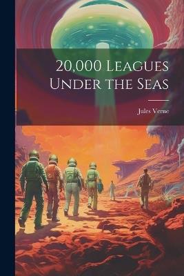 20,000 Leagues Under the Seas - Jules Verne - cover