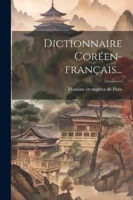 Dictionnaire Coréen-français... - cover