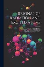 Resonance Radiation and Excited Atoms