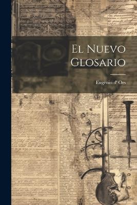 El Nuevo Glosario - Eugenio D' Ors - cover