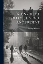 Stonyhurst College, Its Past and Present