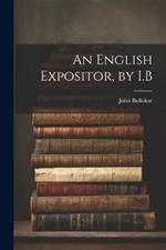 An English Expositor, by I.B