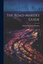 The Road-Maker's Guide