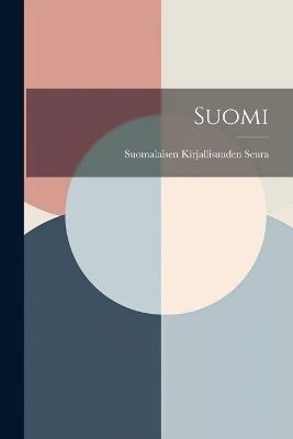 Suomi - Suomalaisen Kirjallisuuden Seura - cover