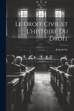 Le Droit Civil et L'histoire du Droit
