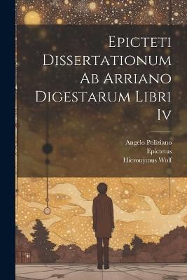 Epicteti Dissertationum Ab Arriano Digestarum Libri Iv - John Upton - cover