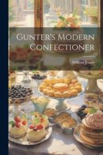 Gunter's Modern Confectioner