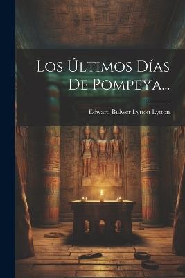 Los Últimos Días De Pompeya... - cover