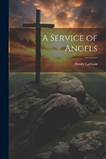 A Service of Angels