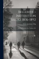 Bellerive - Institution Sillig, 1836-1892: Souvenir Du Jubilé Du 15 Juillet, 1886
