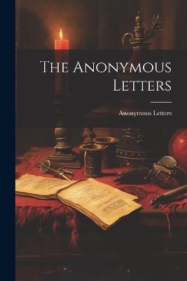 The Anonymous Letters - Anonymous - cover