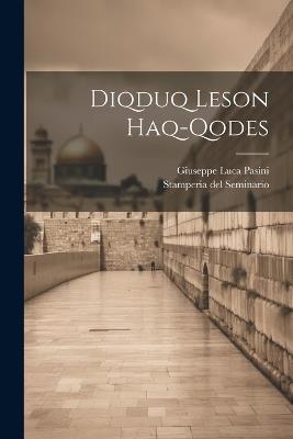 Diqduq Leson Haq-qodes - Giuseppe Luca Pasini - cover