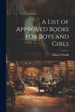 A List of Approved Books for Boys and Girls