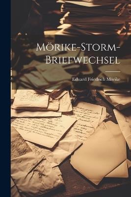 Mörike-Storm-Briefwechsel - Eduard Friedrich Mörike - cover